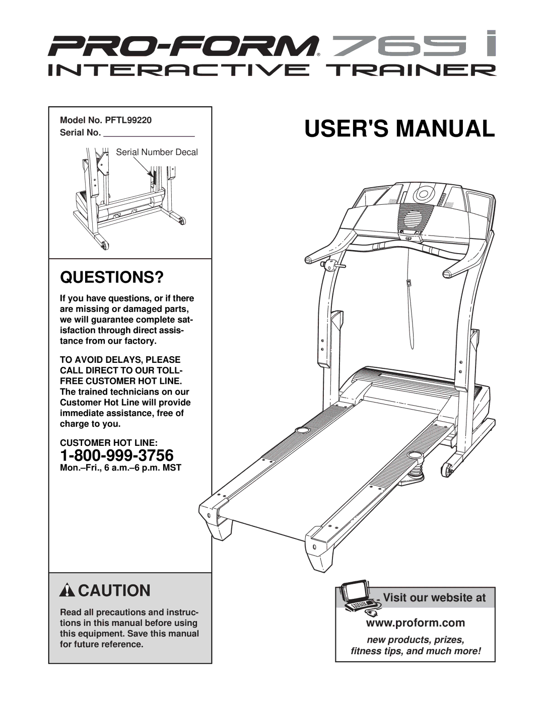 ProForm user manual Questions?, Model No. PFTL99220 Serial No, To Avoid, Customer HOT Line 