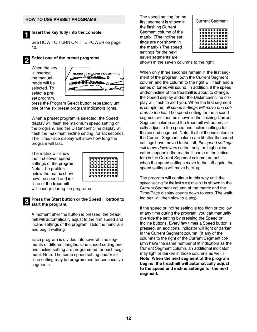 ProForm PFTL99222H user manual HOW to USE Preset Programs, Select one of the preset programs 