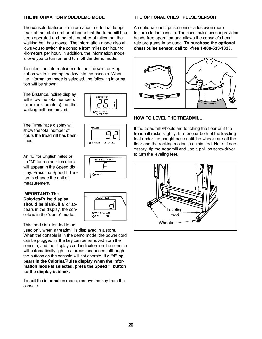 ProForm PFTL99222H user manual Information MODE/DEMO Mode, Optional Chest Pulse Sensor, HOW to Level the Treadmill 