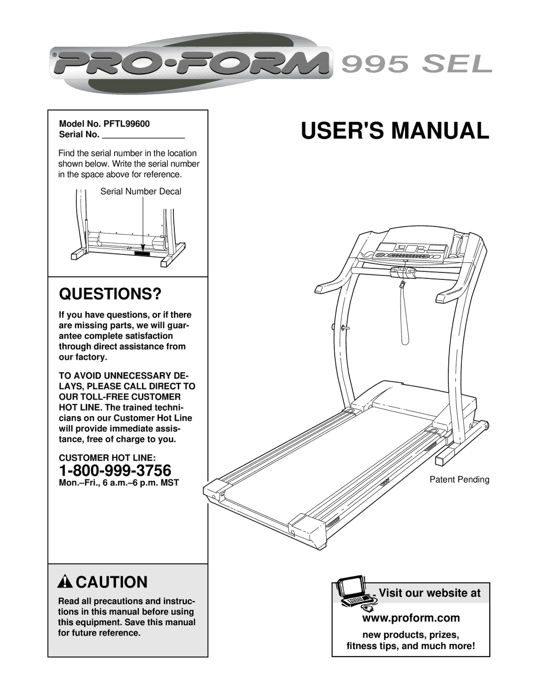 ProForm user manual Questions?, Model No. PFTL99600 Serial No, Customer HOT Line 