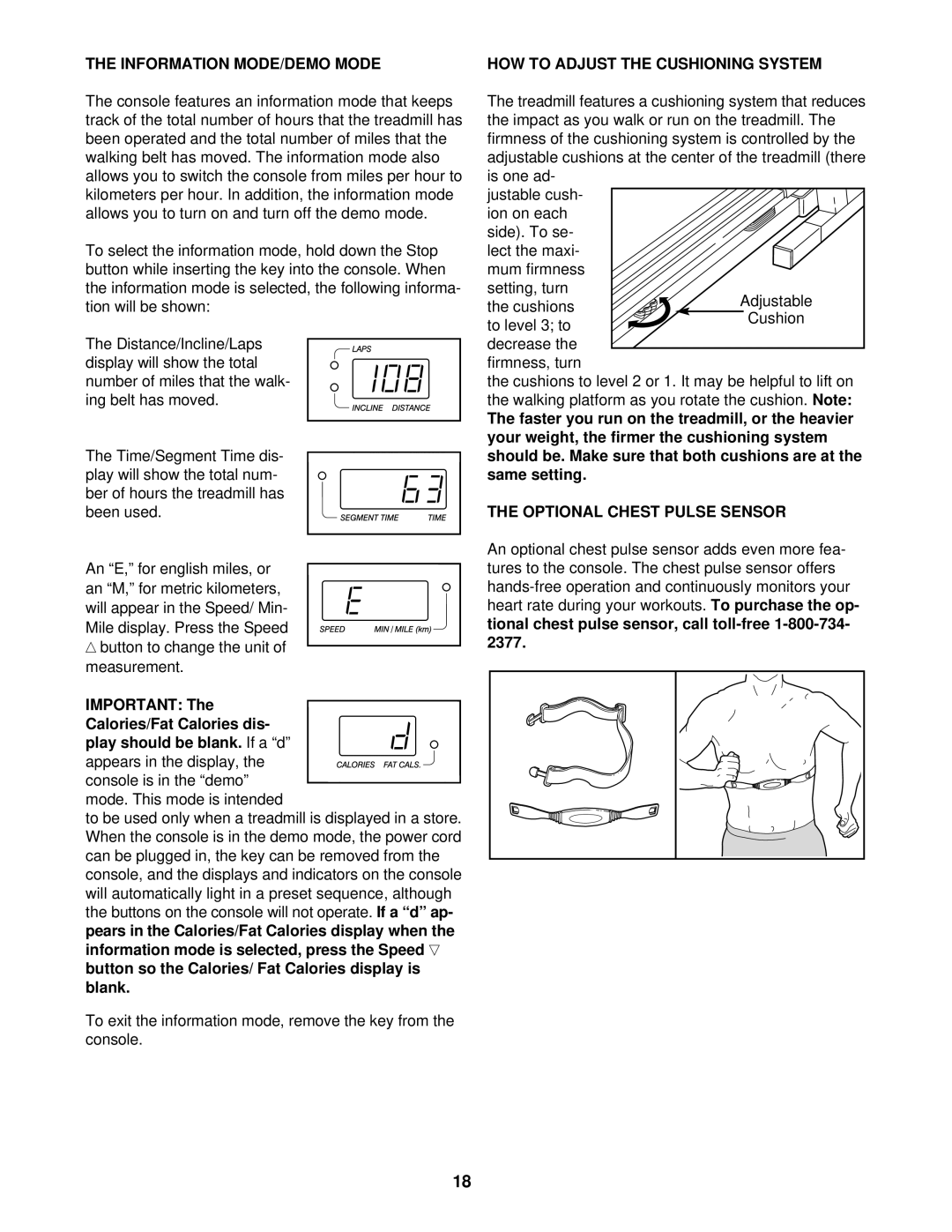 ProForm PFTL99600 user manual Information MODE/DEMO Mode, HOW to Adjust the Cushioning System, Optional Chest Pulse Sensor 