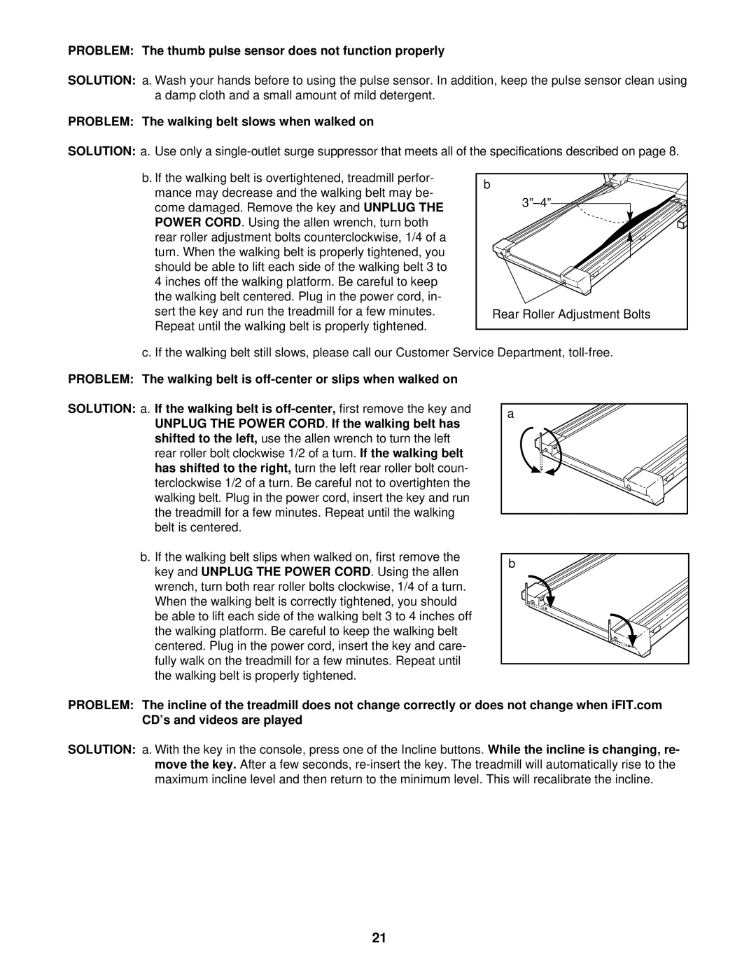 ProForm PFTL99600 Problem The thumb pulse sensor does not function properly, Problem The walking belt slows when walked on 