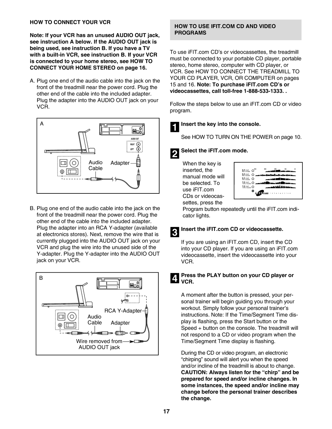 ProForm PFTL99602 user manual HOW to Connect Your VCR, Audio Adapter Cable, Insert the key into the console 