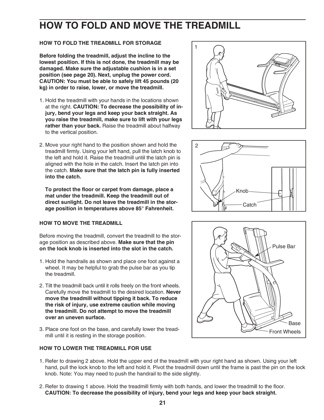 ProForm PFTL99602 HOW to Fold and Move the Treadmill, HOW to Fold the Treadmill for Storage, HOW to Move the Treadmill 