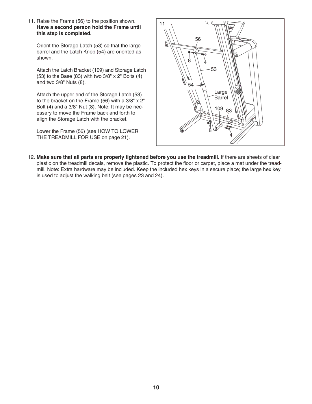 ProForm PFTL99707.0 user manual Raise the Frame 56 to the position shown 