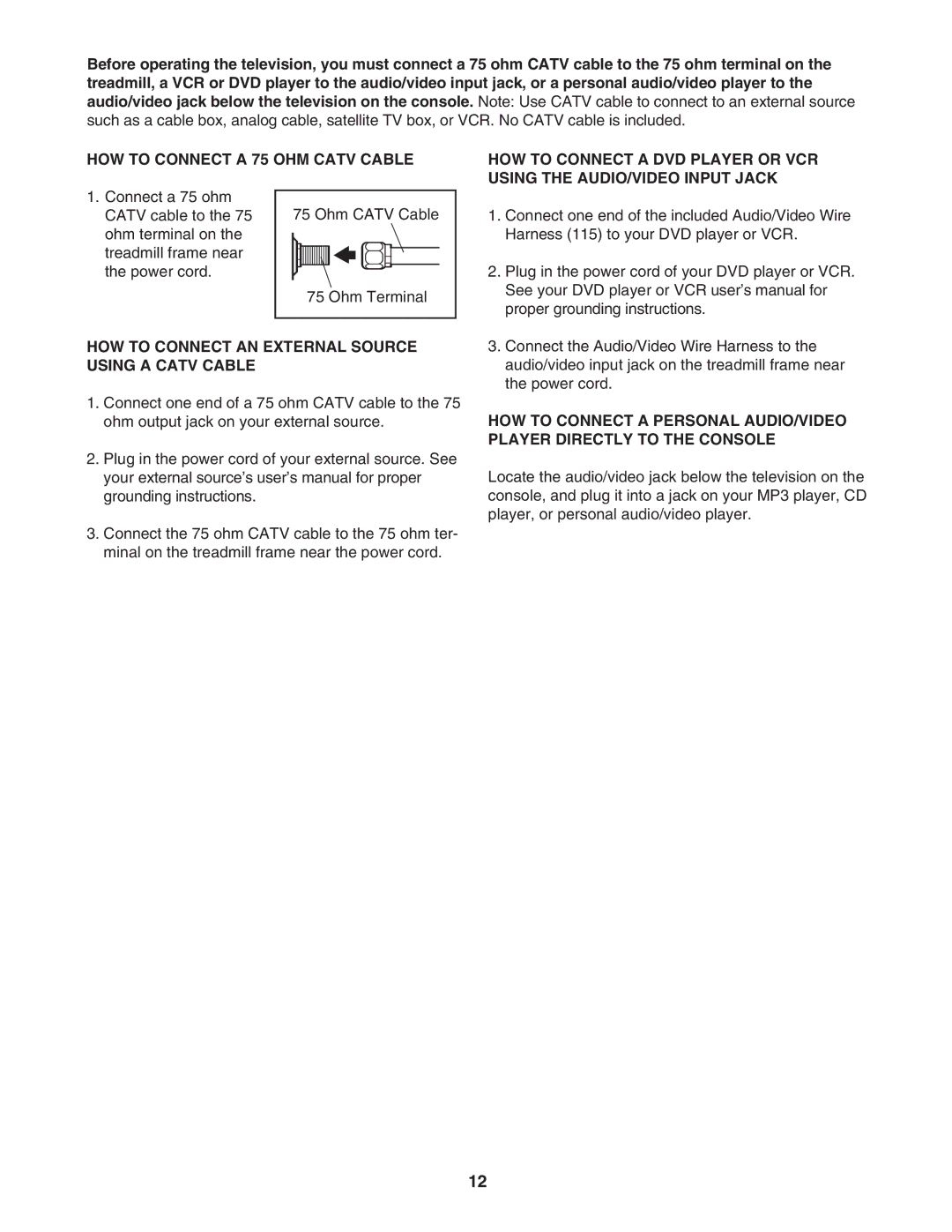 ProForm PFTL99806.2 user manual HOW to Connect a 75 OHM Catv Cable, HOW to Connect AN External Source Using a Catv Cable 