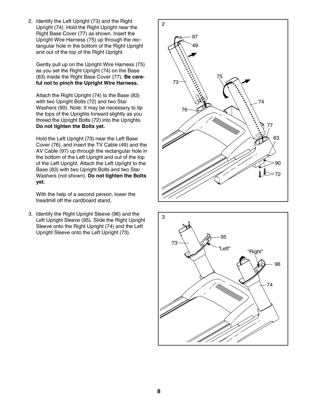 ProForm PFTL99806.2 user manual Ful not to pinch the Upright Wire Harness, Do not tighten the Bolts yet 