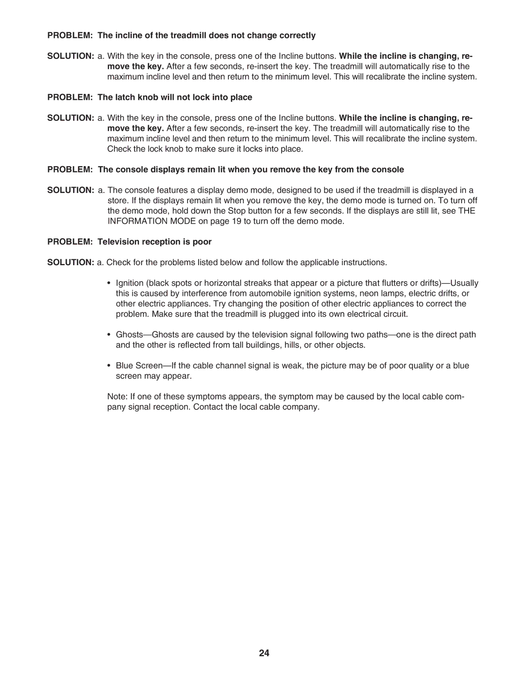 ProForm PFTL99806.3 user manual Problem The latch knob will not lock into place, Problem Television reception is poor 