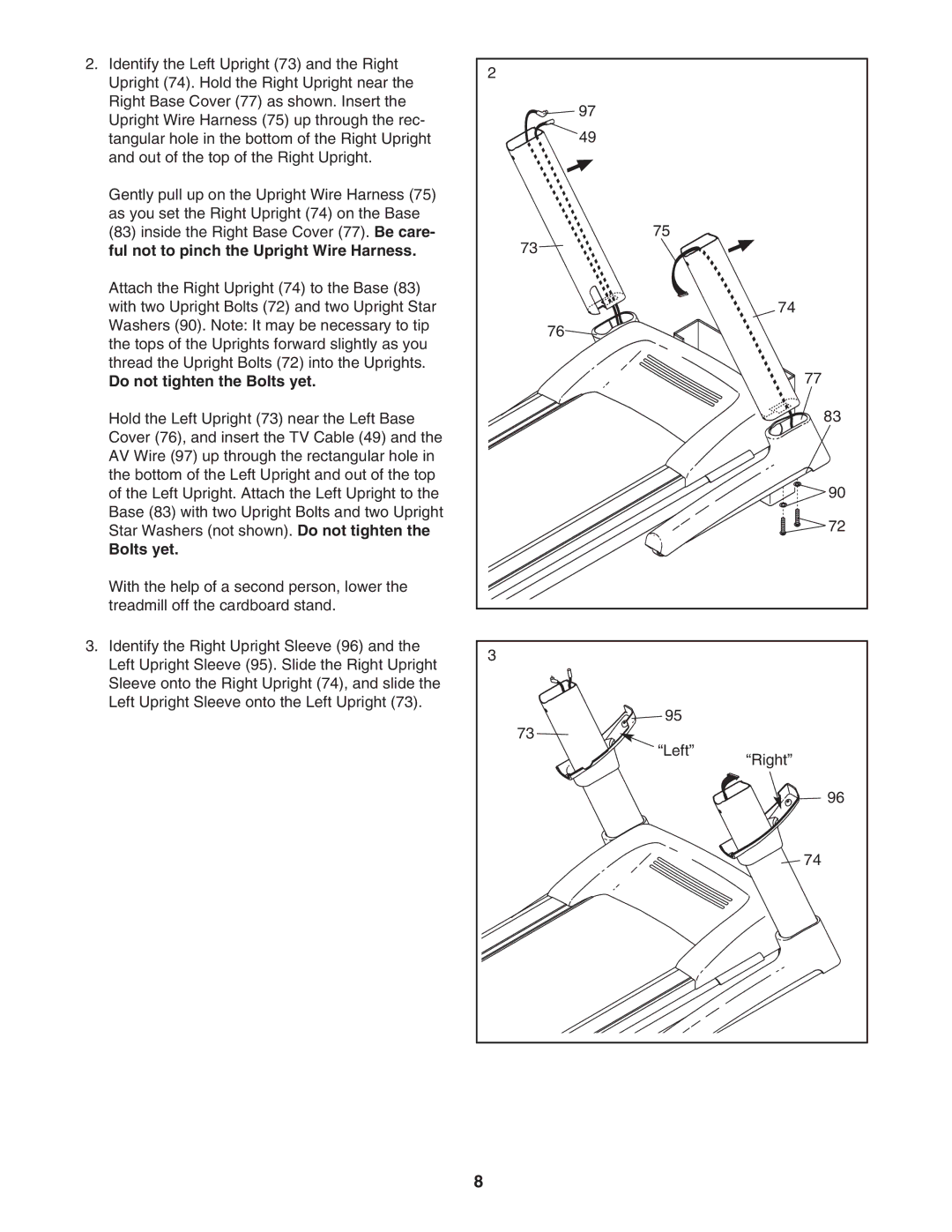 ProForm PFTL99806.3 user manual Ful not to pinch the Upright Wire Harness, Do not tighten the Bolts yet 