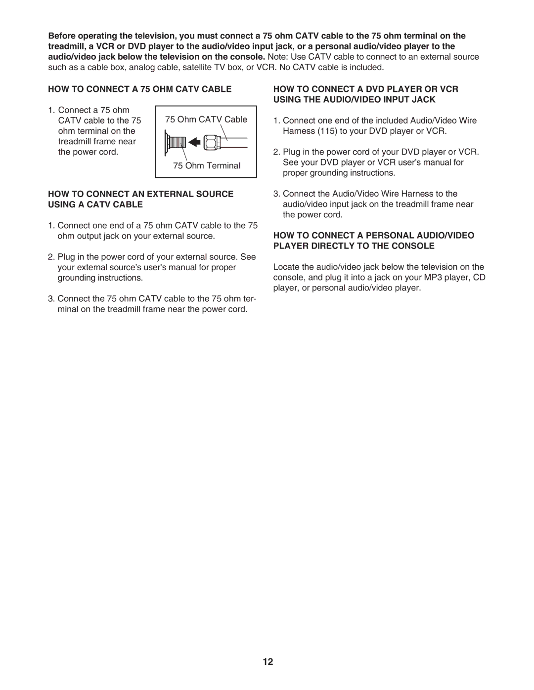 ProForm PFTL99806.4 user manual HOW to Connect a 75 OHM Catv Cable, HOW to Connect AN External Source Using a Catv Cable 