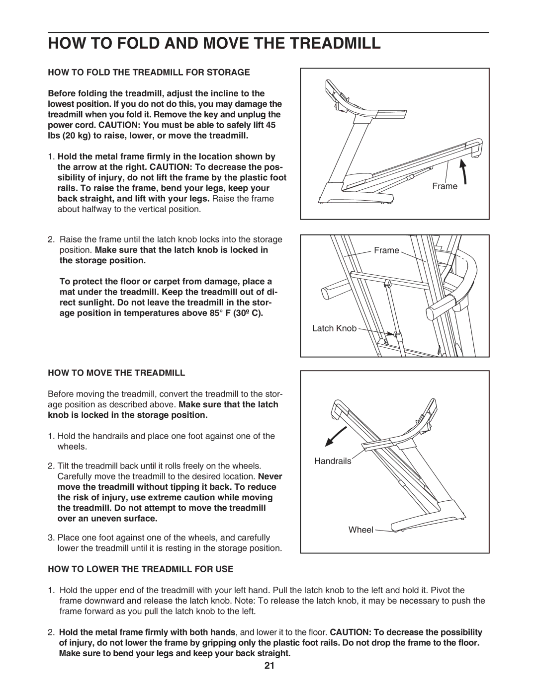 ProForm PFTL99806.4 HOW to Fold and Move the Treadmill, HOW to Fold the Treadmill for Storage, HOW to Move the Treadmill 