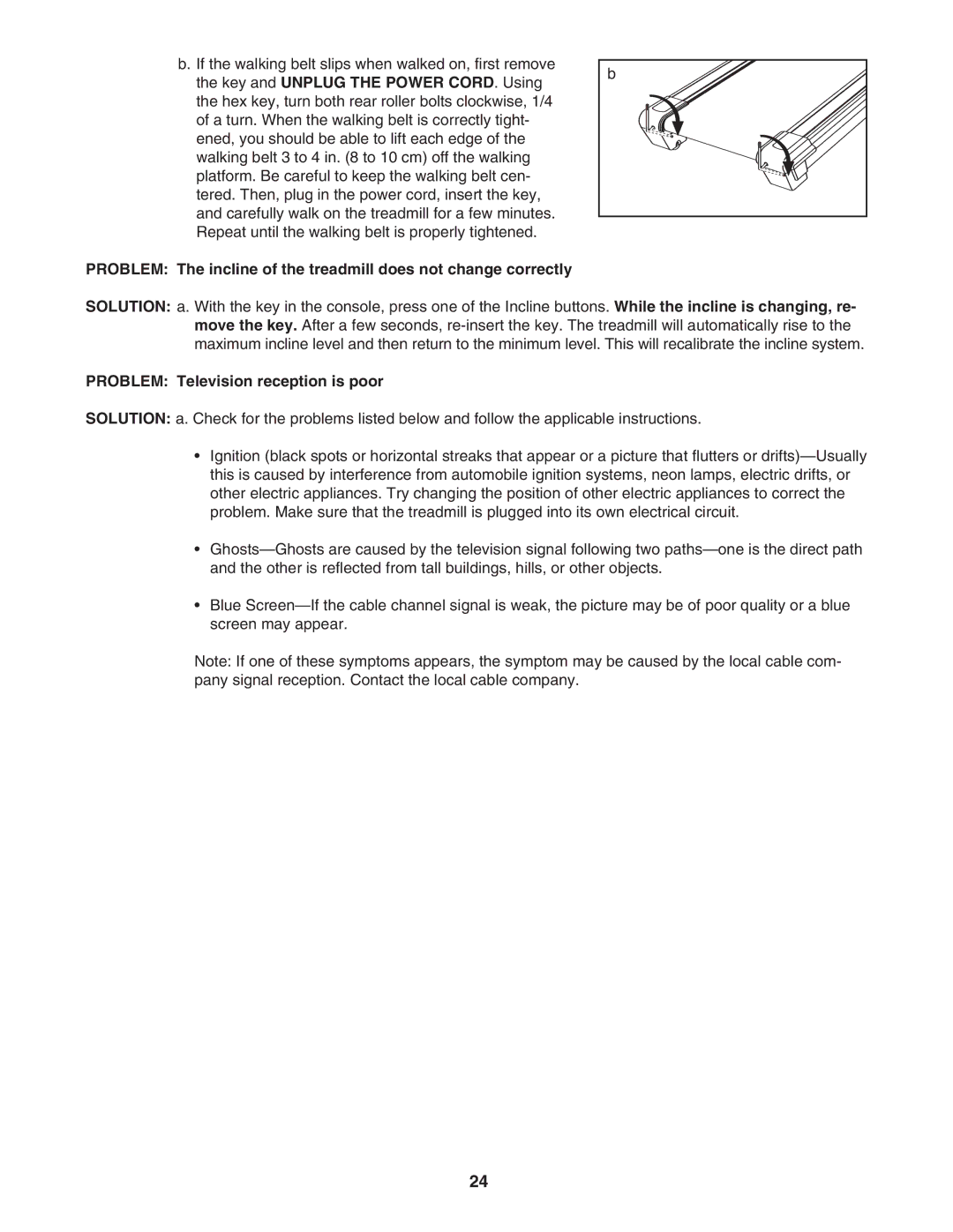 ProForm PFTL99806.4 user manual Problem Television reception is poor 