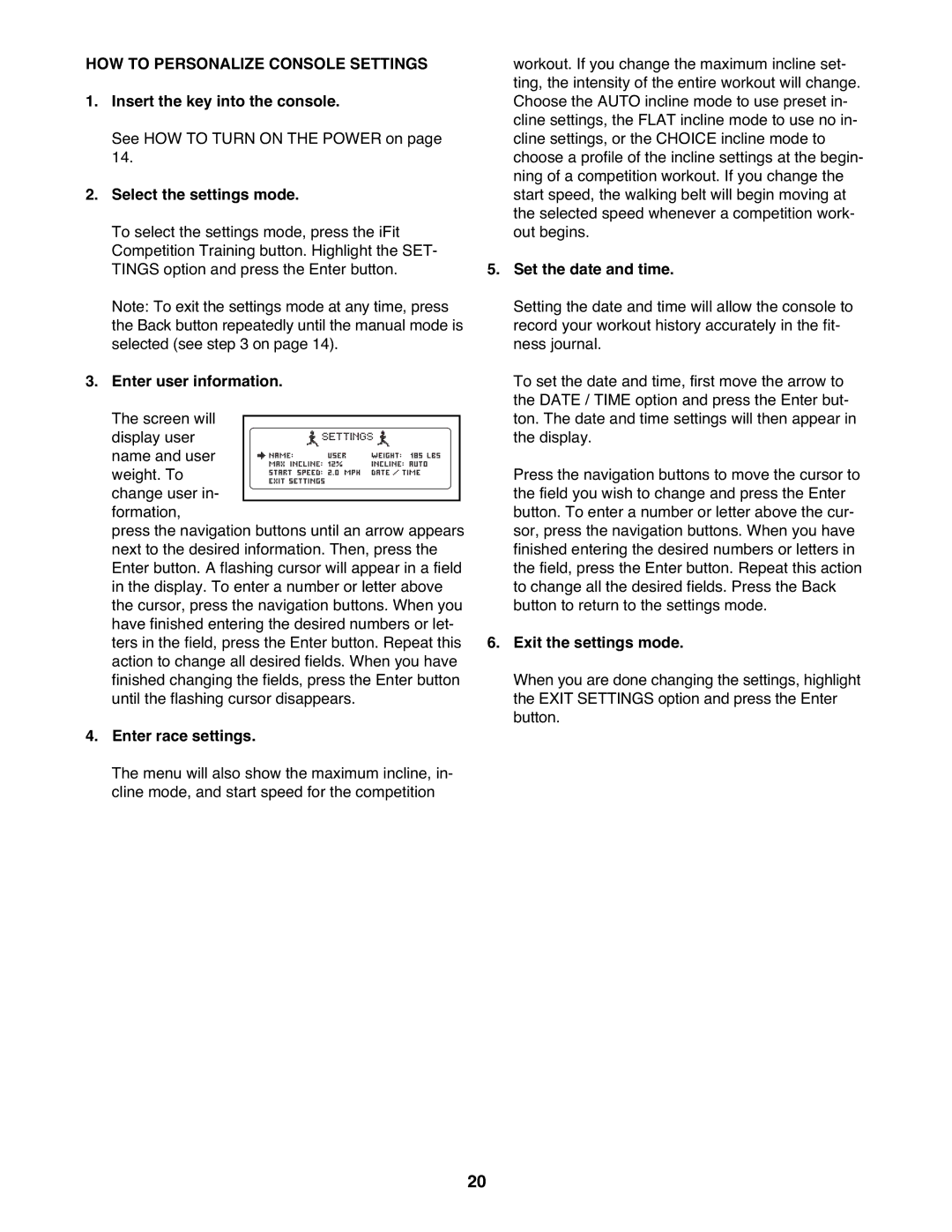 ProForm PFTL99908.0 user manual HOW to Personalize Console Settings 