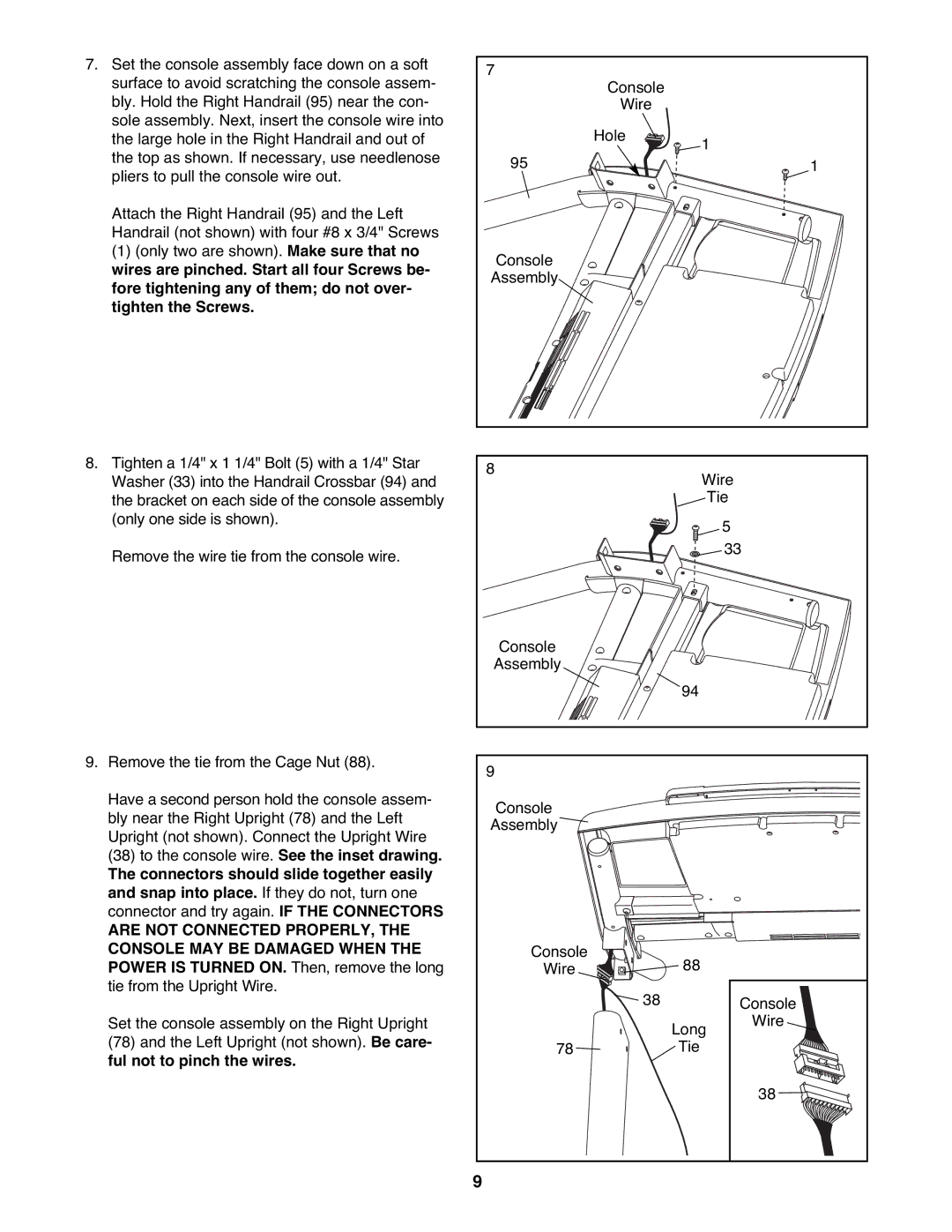 ProForm PFTL99908.0 user manual Tighten the Screws, Connectors should slide together easily, Are not Connected PROPERLY 