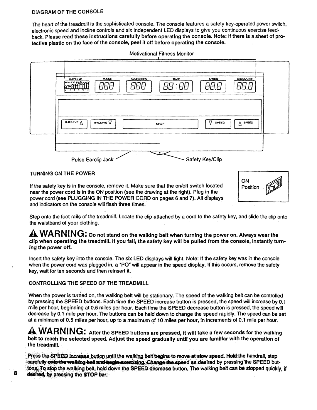 ProForm PFTLIO040 owner manual Diagram of the Consoie, Turning on the Power, Controlling the Speed of the Treadmill 