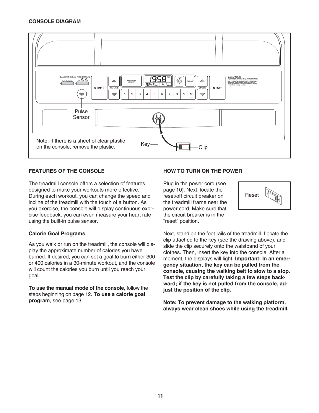 ProForm PMTL32706.0 user manual Console Diagram, Features of the Console, Calorie Goal Programs, HOW to Turn on the Power 