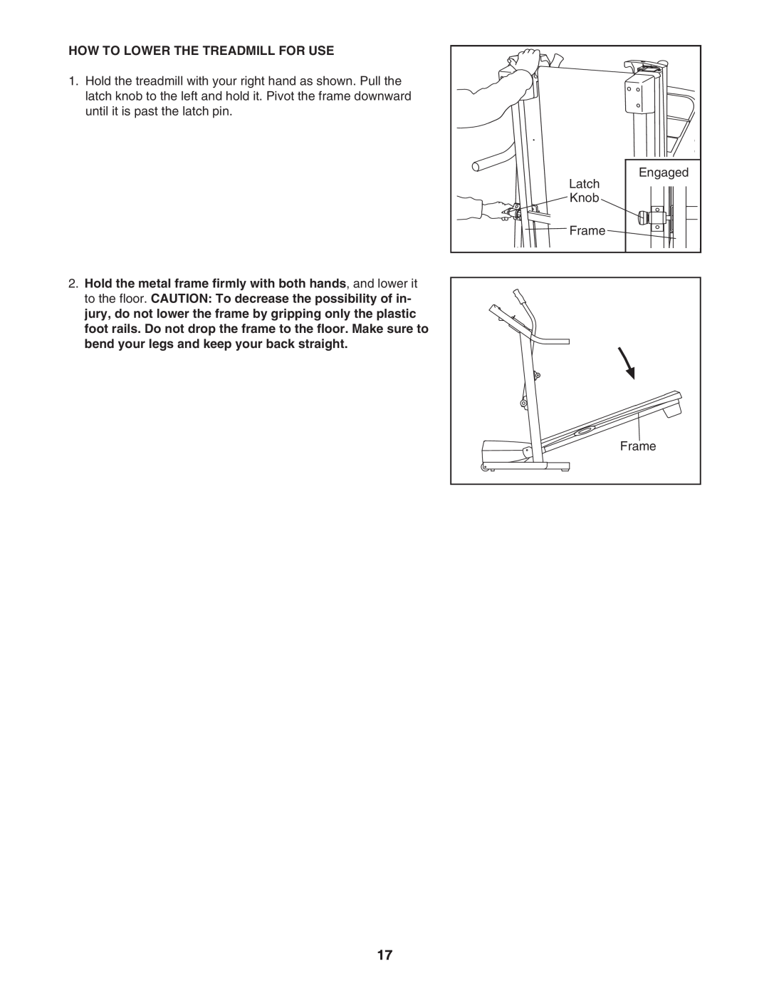 ProForm PMTL32706.0 user manual How To Lower The Treadmill For Use 