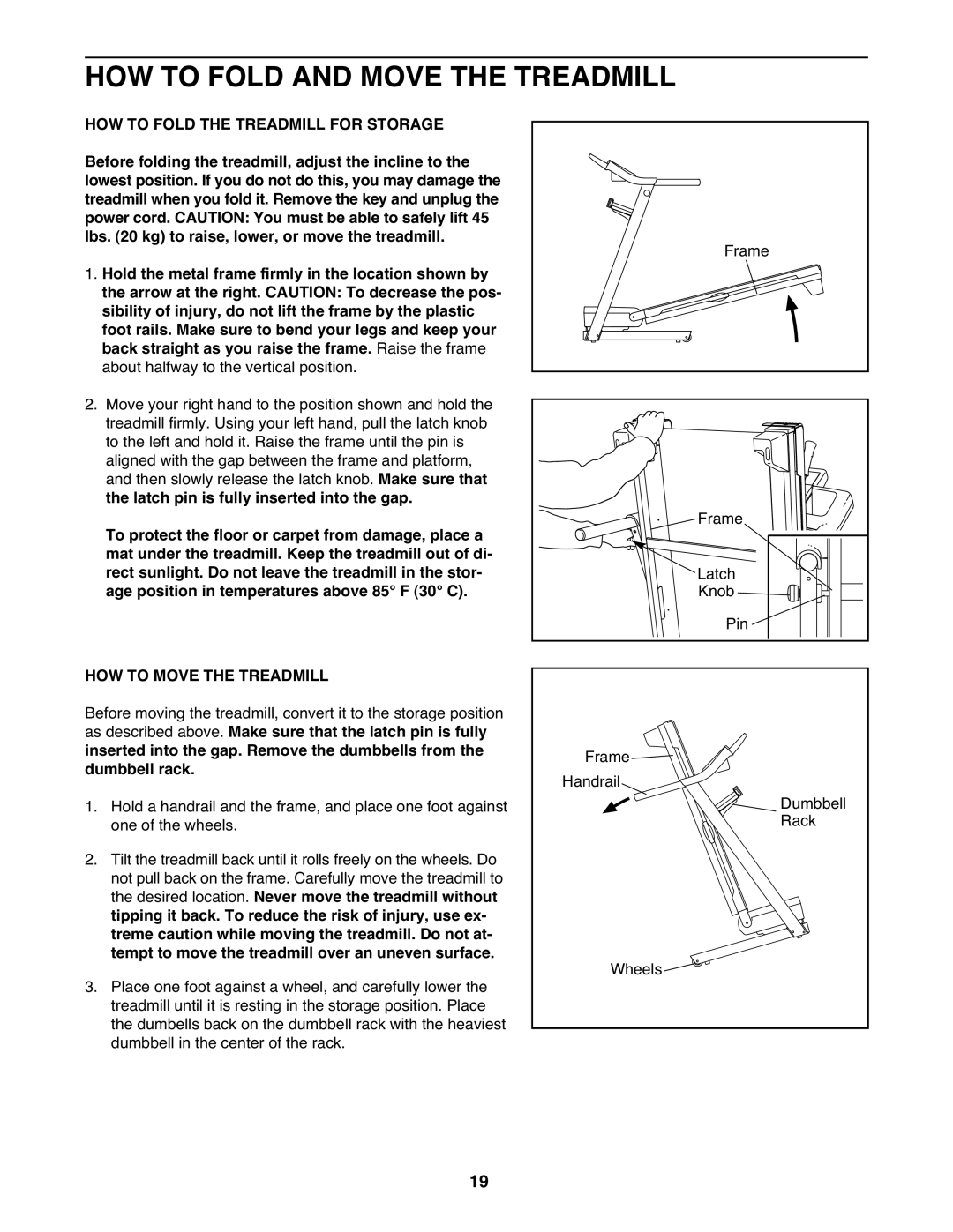 ProForm PMTL39708.0 user manual HOW to Fold and Move the Treadmill, HOW to Move the Treadmill 