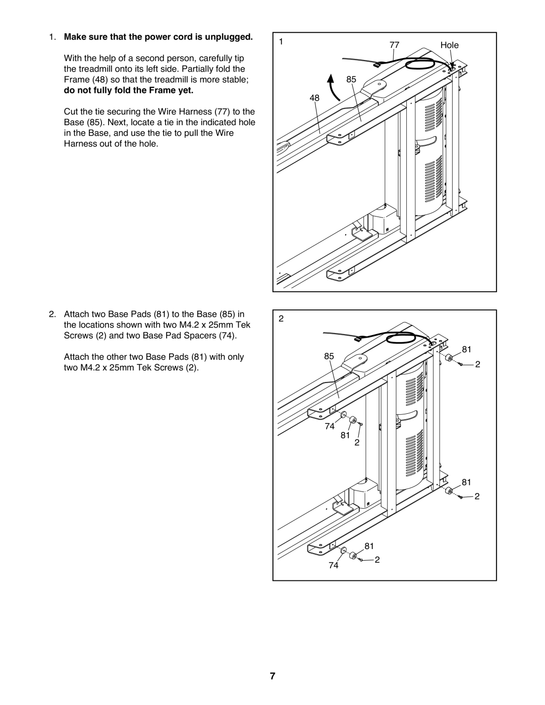 ProForm PMTL39708.0 user manual Make sure that the power cord is unplugged, Do not fully fold the Frame yet 