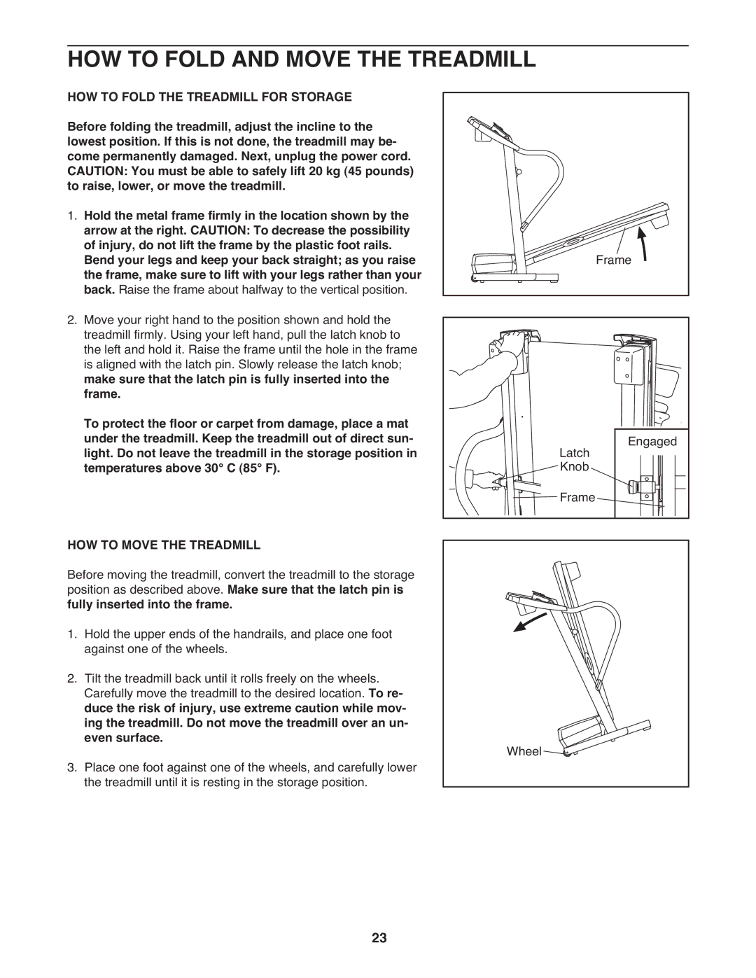 ProForm PMTL49305.0 user manual HOW to Fold and Move the Treadmill, HOW to Move the Treadmill 