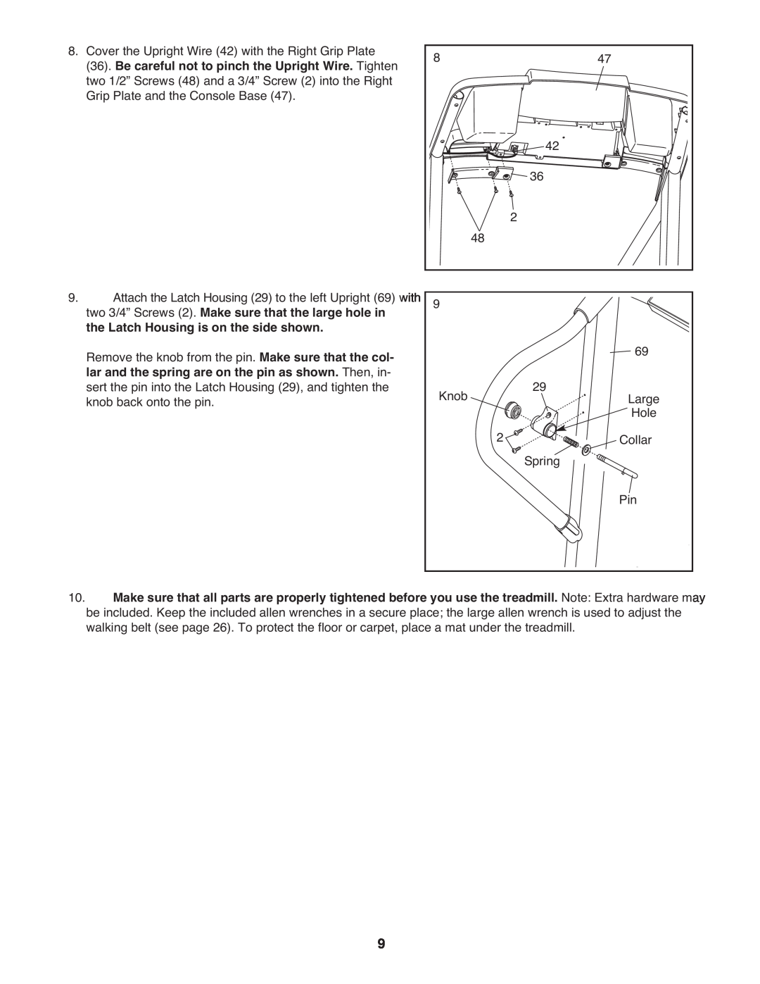 ProForm PMTL49305.0 user manual the Latch Housing is on the side shown 