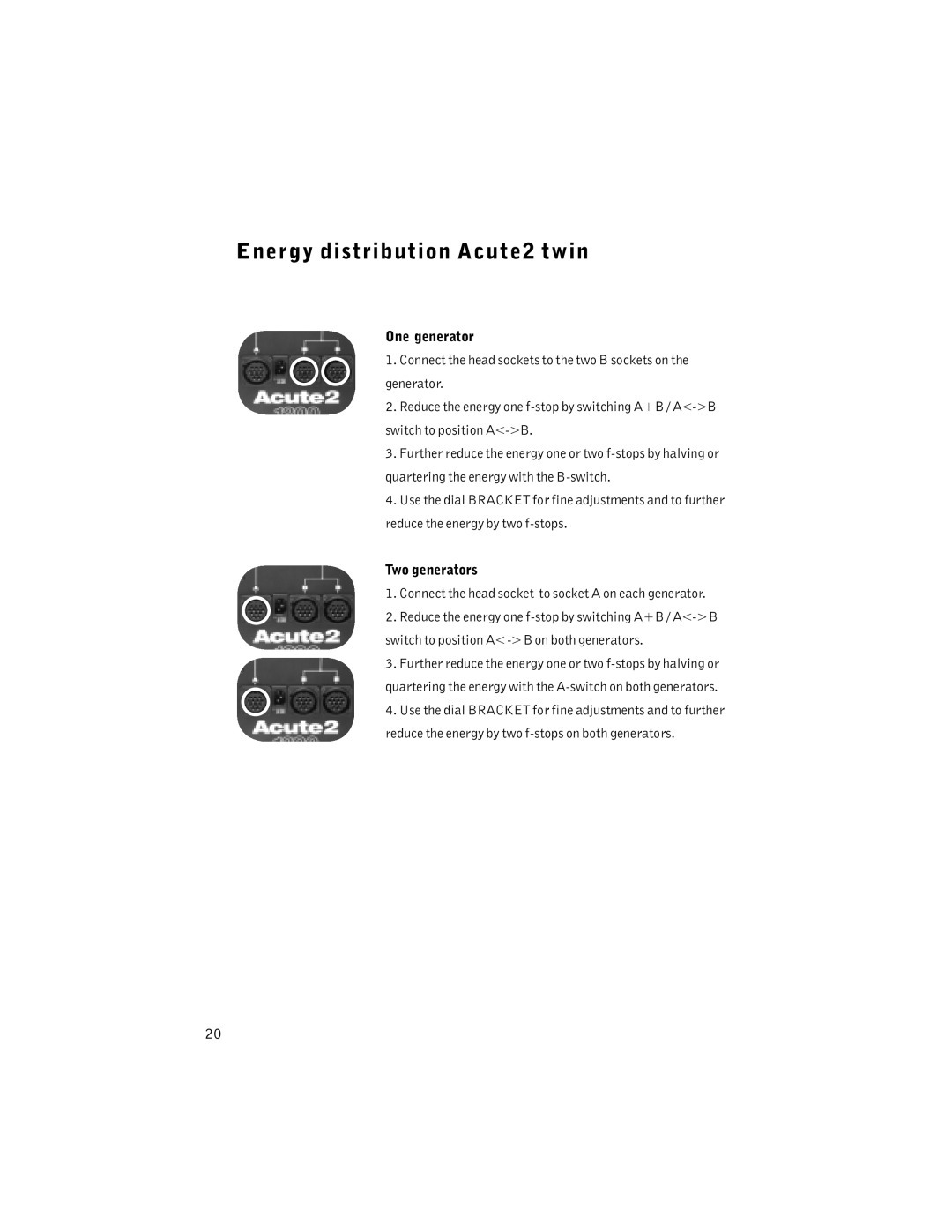 Profoto 1200 manual Energy distribution Acute2 twin, One generator, Two generators 