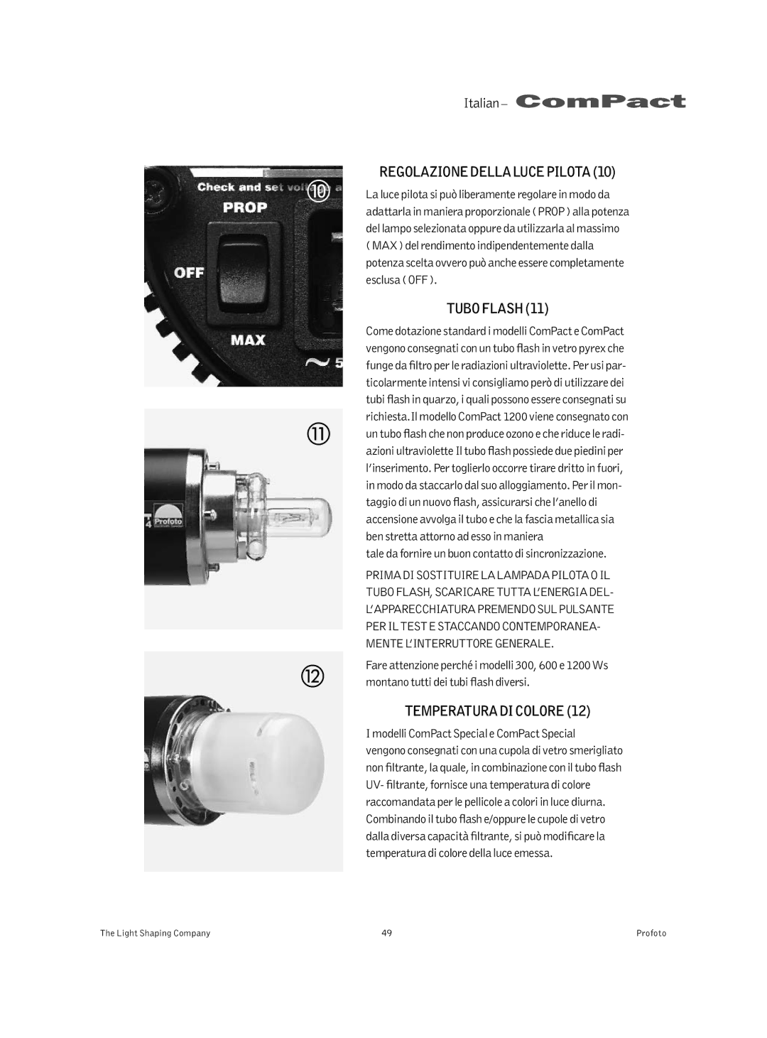 Profoto 300 manual Regolazione Della Luce PILOTA10, Tubo Flash, Temperaturadi Colore 