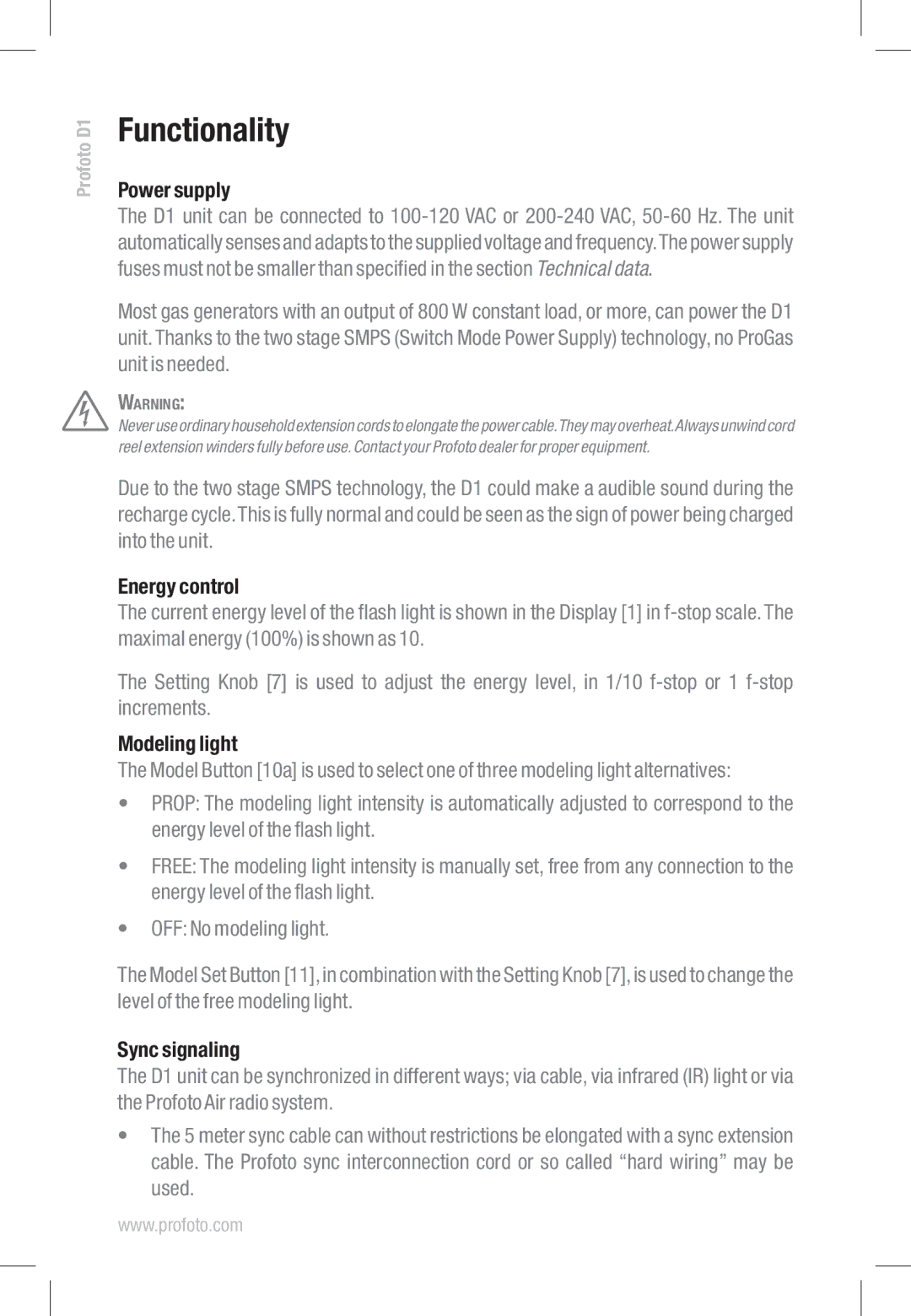 Profoto D1 1000 Air, D1 500 Air, D1 250 Air Functionality, Power supply, Energy control, Modeling light, Sync signaling 