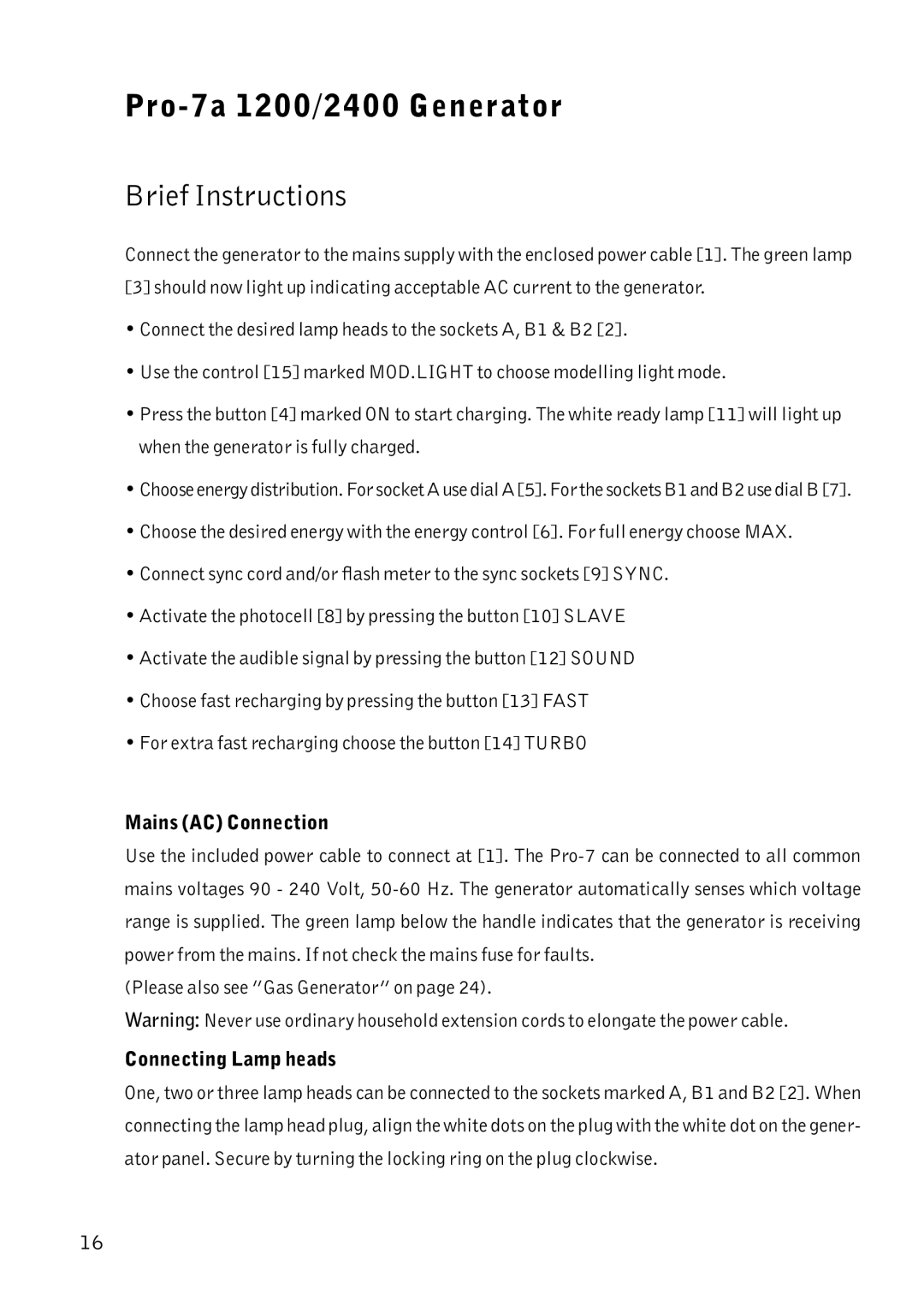 Profoto Pro-7 manual Brief Instructions, Mains AC Connection, Connecting Lamp heads 