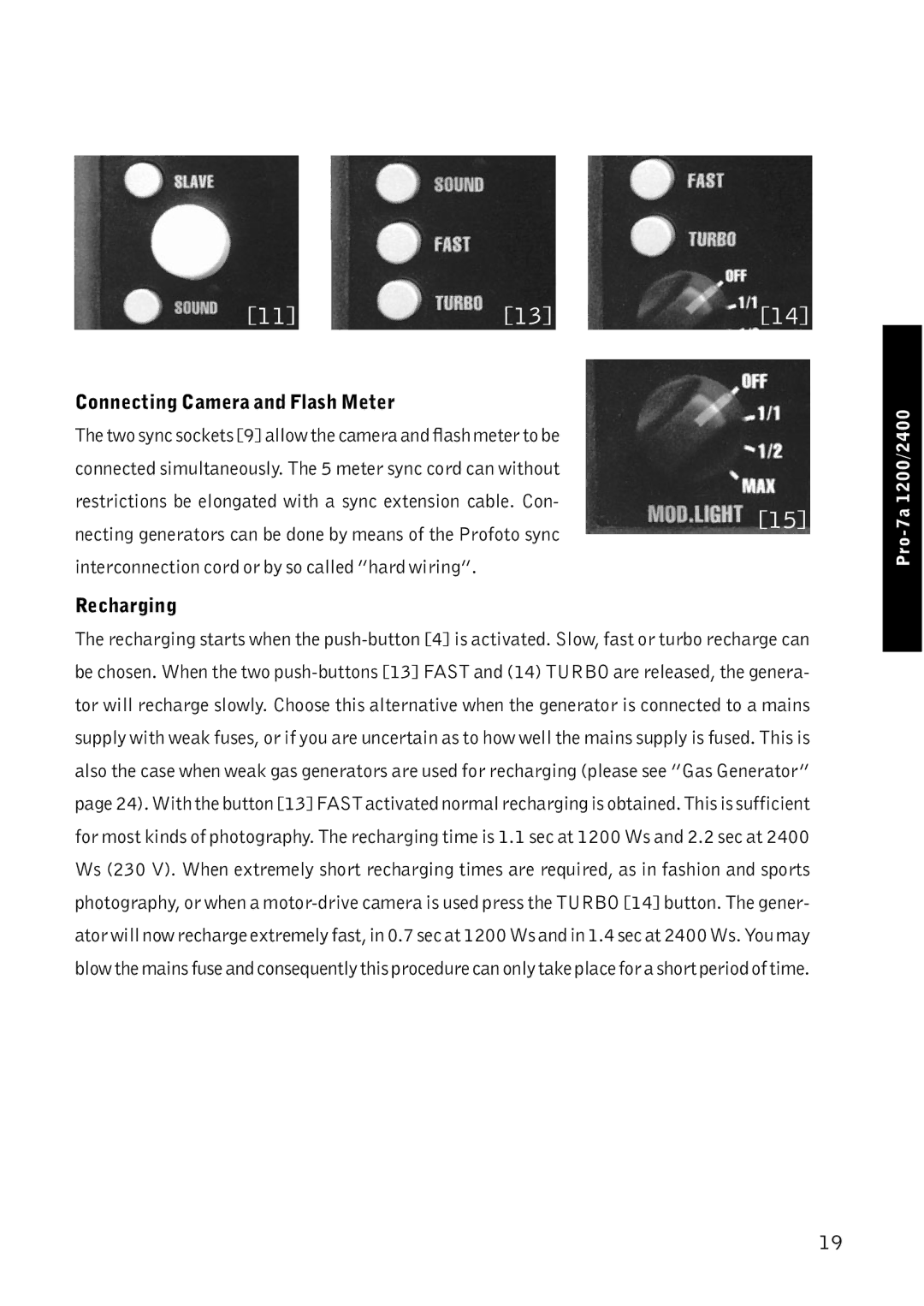 Profoto Pro-7 manual Connecting Camera and Flash Meter, Recharging 