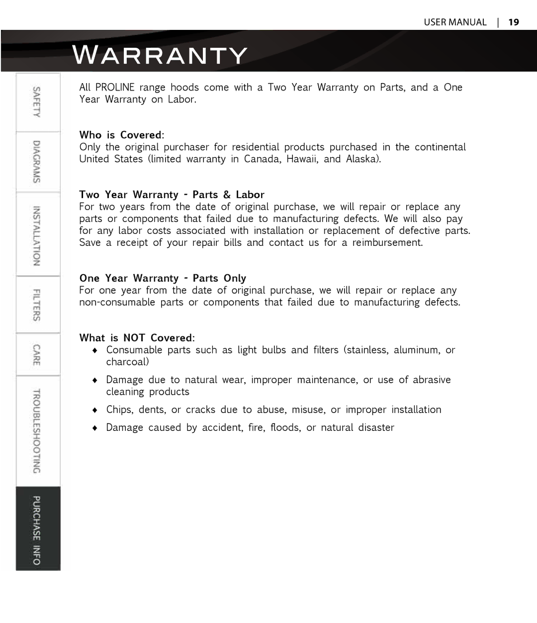 Proline PLFW812 Who is Covered, Two Year Warranty Parts & Labor, One Year Warranty Parts Only, What is not Covered 