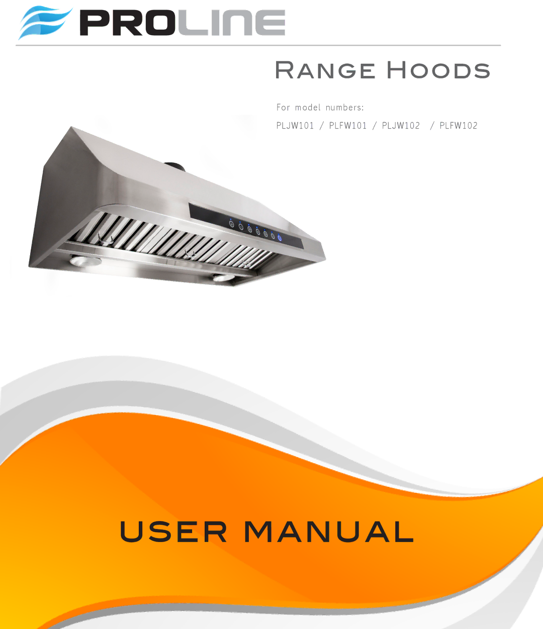 Proline PLFW102, PLJW101, PLJW102, PLFW101 user manual Proline 