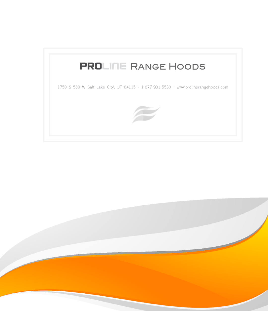 Proline PLJW102, PLJW101, PLFW102, PLFW101 user manual Proline Range Hoods 