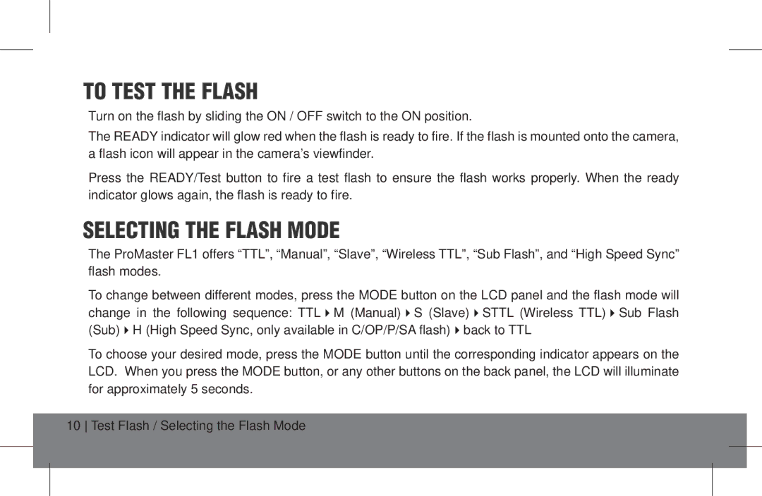 ProMaster FL1 Pro (Nikon), FL1 Pro (Canon), FL1 Pro (Sony) instruction manual To Test the Flash, Selecting the Flash Mode 