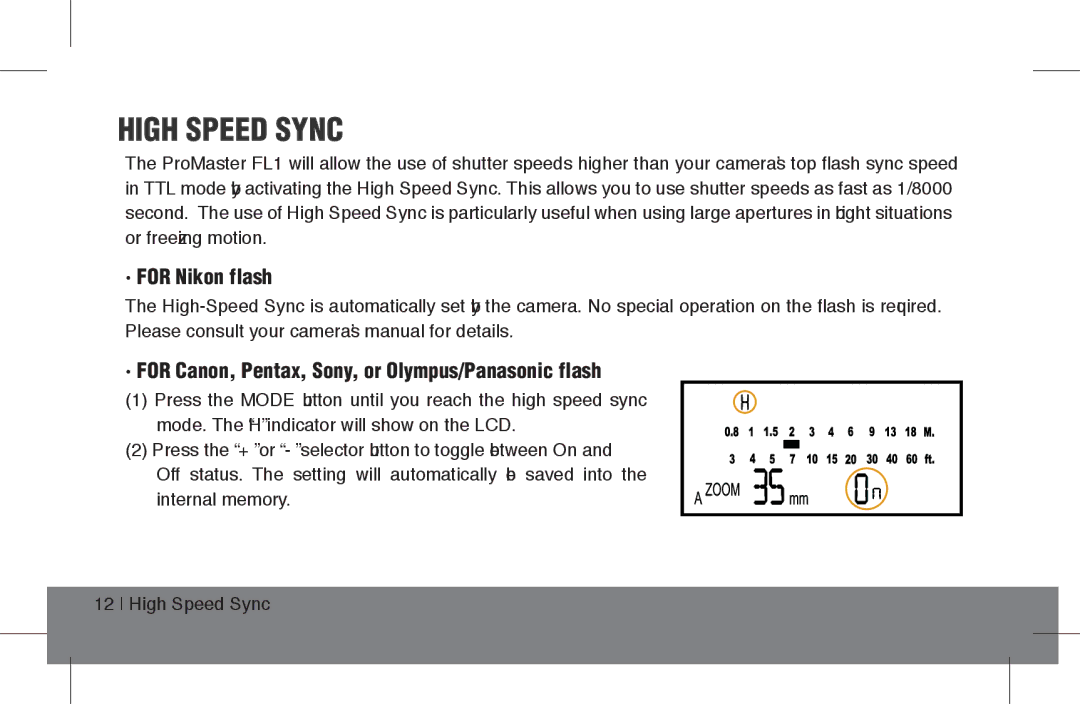 ProMaster FL1 Pro (Sony) High Speed Sync, For Nikon flash, For Canon, Pentax, Sony, or Olympus/Panasonic flash 