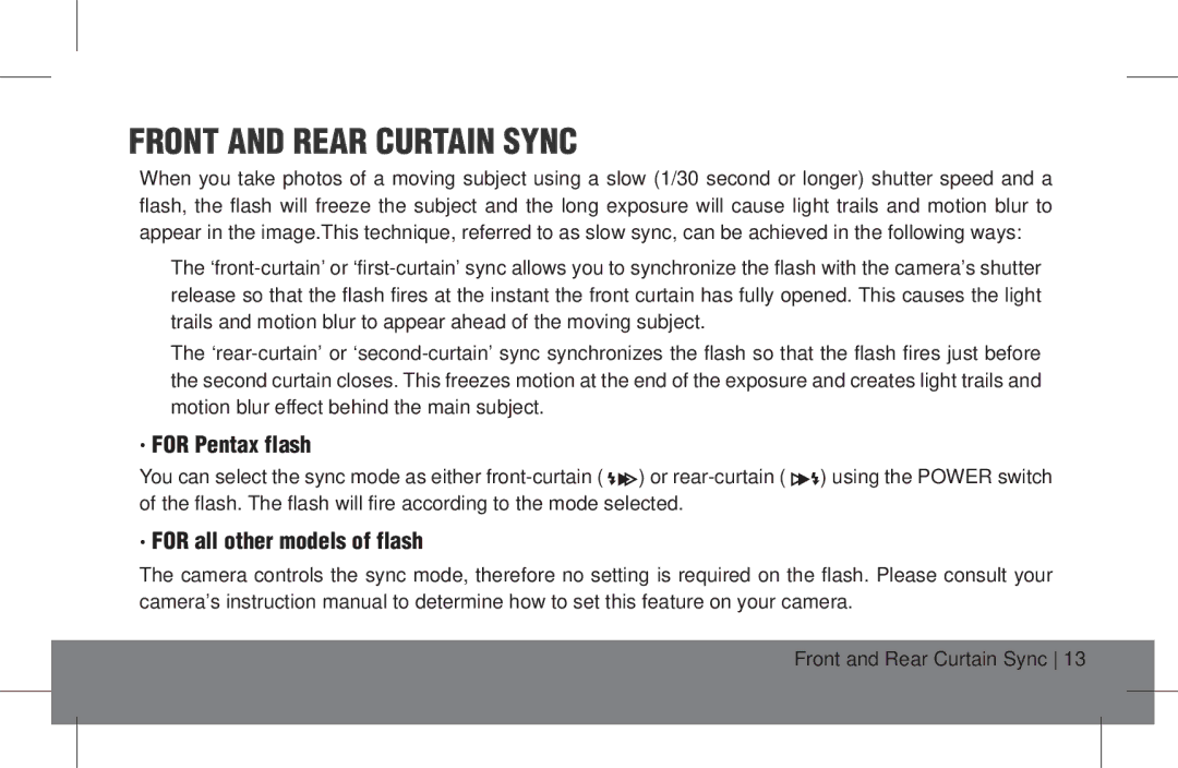 ProMaster FL1 Pro (Nikon), FL1 Pro (Canon) Front and Rear Curtain Sync, For Pentax flash, For all other models of flash 