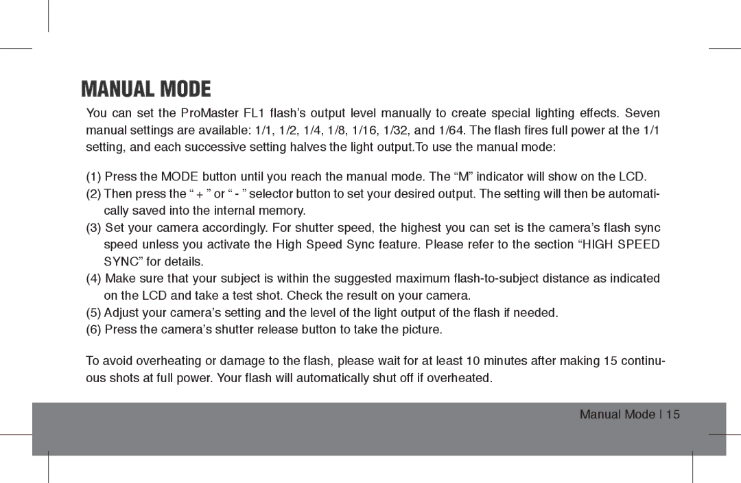 ProMaster FL1 Pro (Sony), FL1 Pro (Nikon), FL1 Pro (Canon) instruction manual Manual Mode 