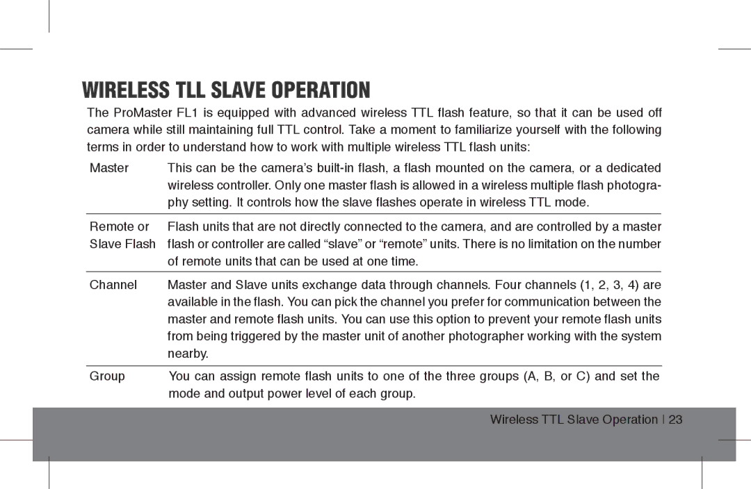 ProMaster FL1 Pro (Canon), FL1 Pro (Nikon), FL1 Pro (Sony) instruction manual Wireless TLL Slave Operation 