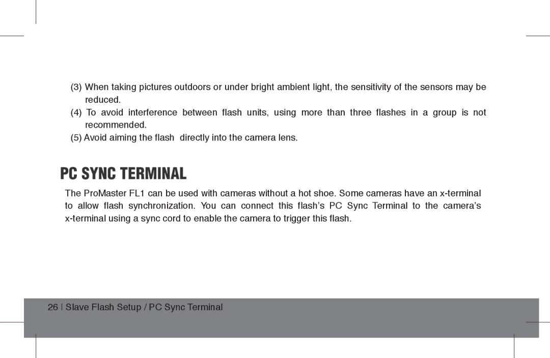 ProMaster FL1 Pro (Canon), FL1 Pro (Nikon), FL1 Pro (Sony) instruction manual PC Sync Terminal 