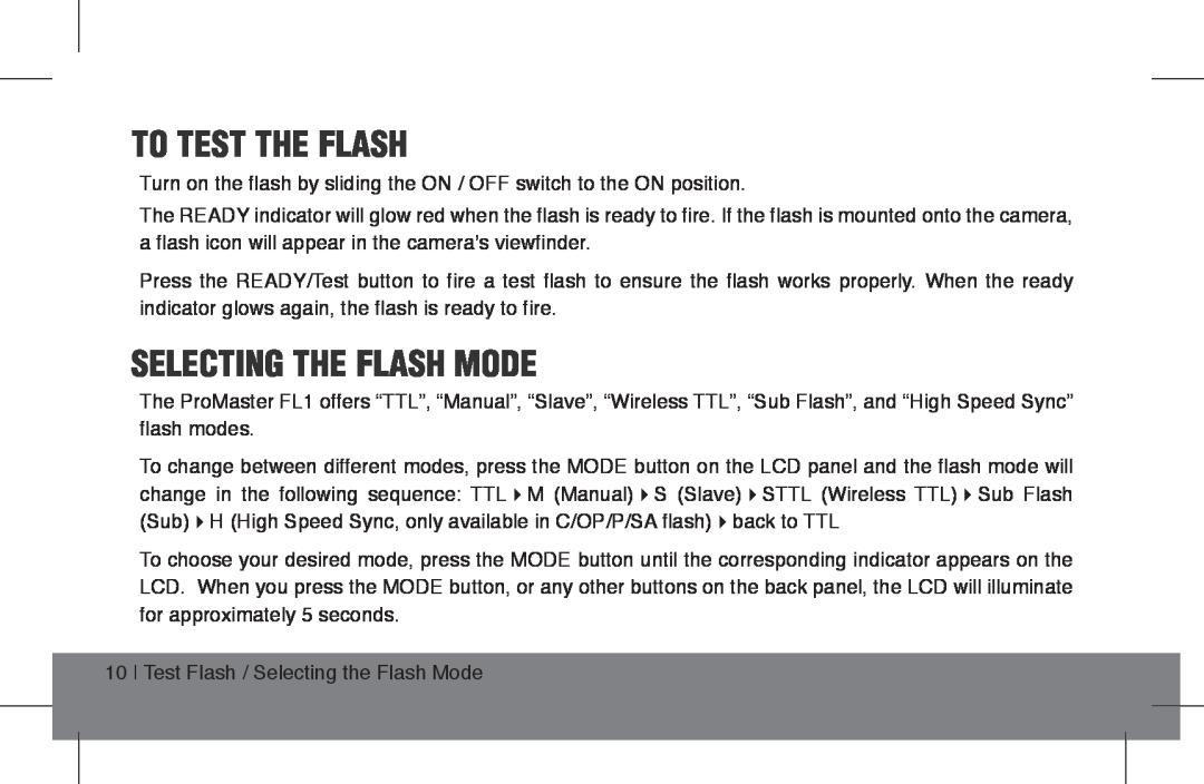 ProMaster FL1 Pro (Nikon), FL1 Pro (Canon), FL1 Pro (Sony) instruction manual To Test The Flash, Selecting The Flash Mode 