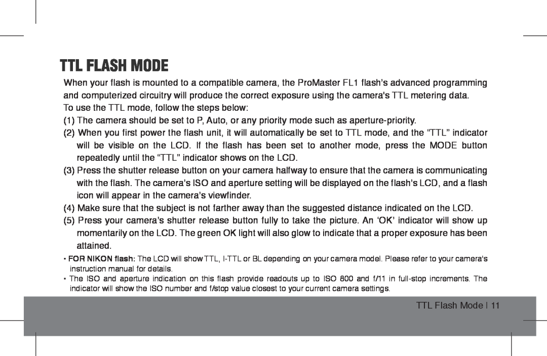 ProMaster FL1 Pro (Canon), FL1 Pro (Nikon), FL1 Pro (Sony) instruction manual Ttl Flash Mode 