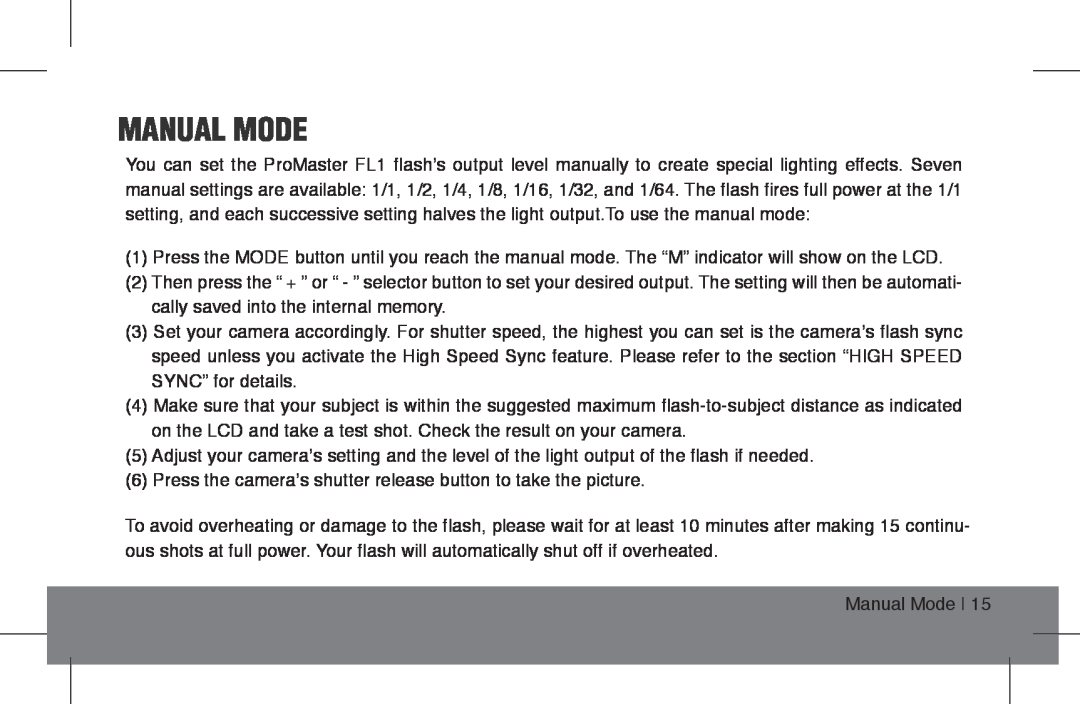 ProMaster FL1 Pro (Sony), FL1 Pro (Nikon), FL1 Pro (Canon) instruction manual Manual Mode 