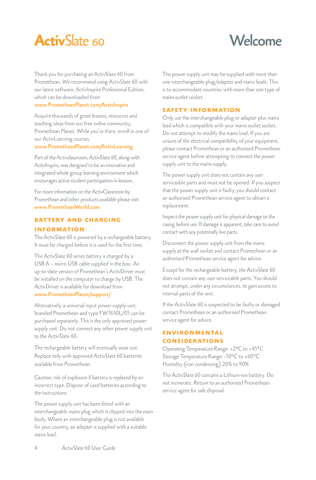 Promethean 60 manual Welcome, Operating Temperature Range +2C to +45C 