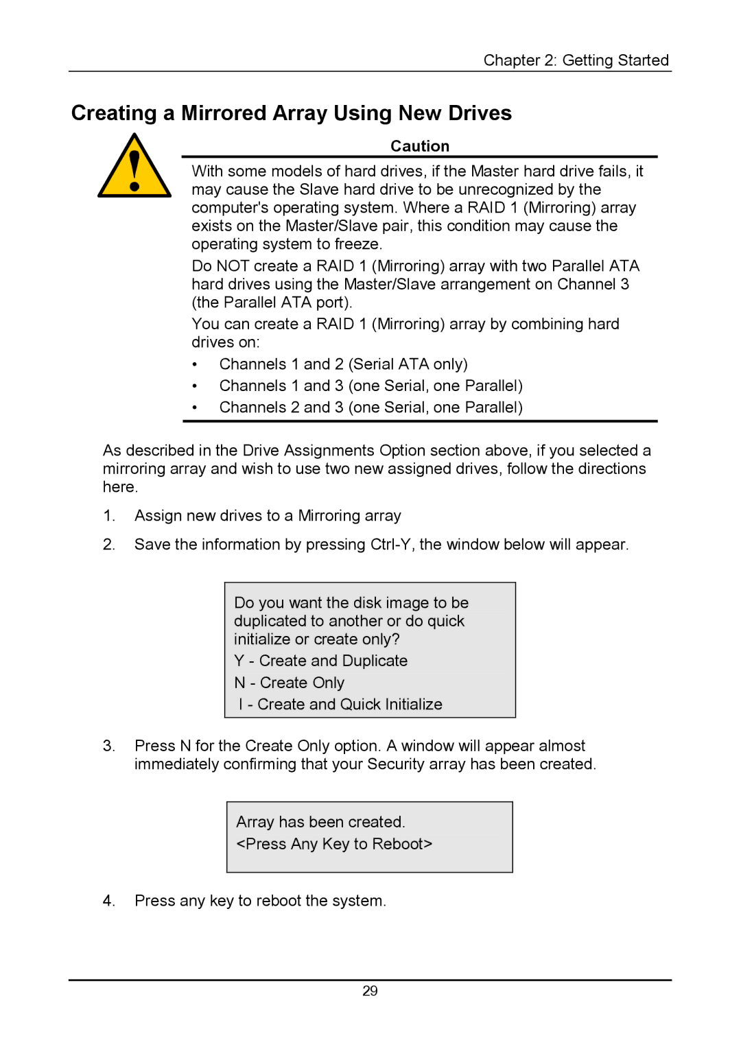 Promise Technology 150TX2 user manual Creating a Mirrored Array Using New Drives 