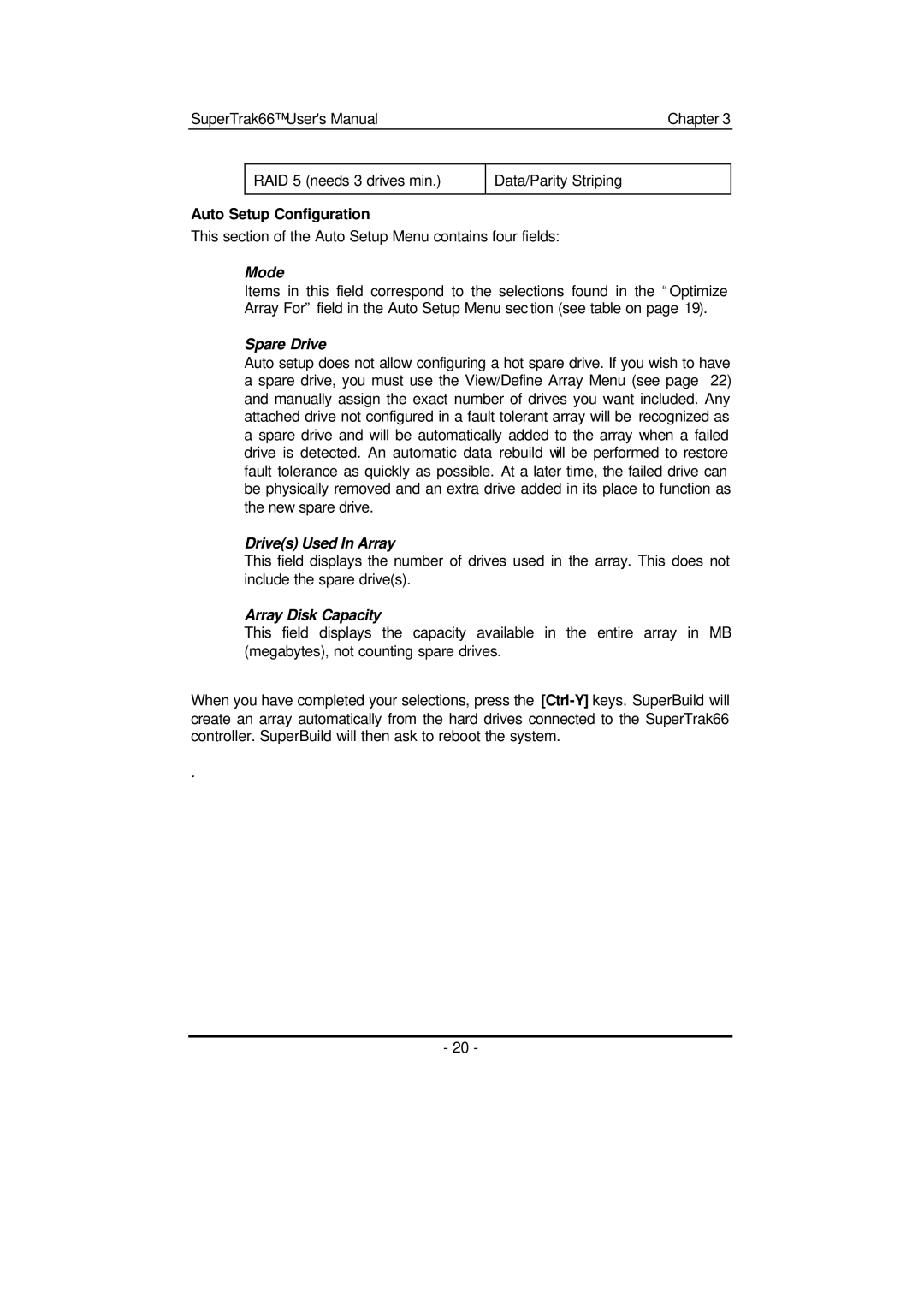 Promise Technology 66 Pro user manual Auto Setup Configuration, Spare Drive, Drives Used In Array, Array Disk Capacity 