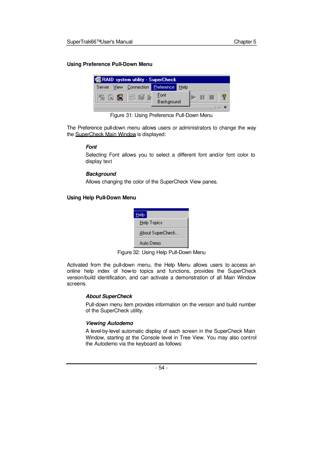 Promise Technology 66 Pro user manual Font, Background, About SuperCheck, Viewing Autodemo 