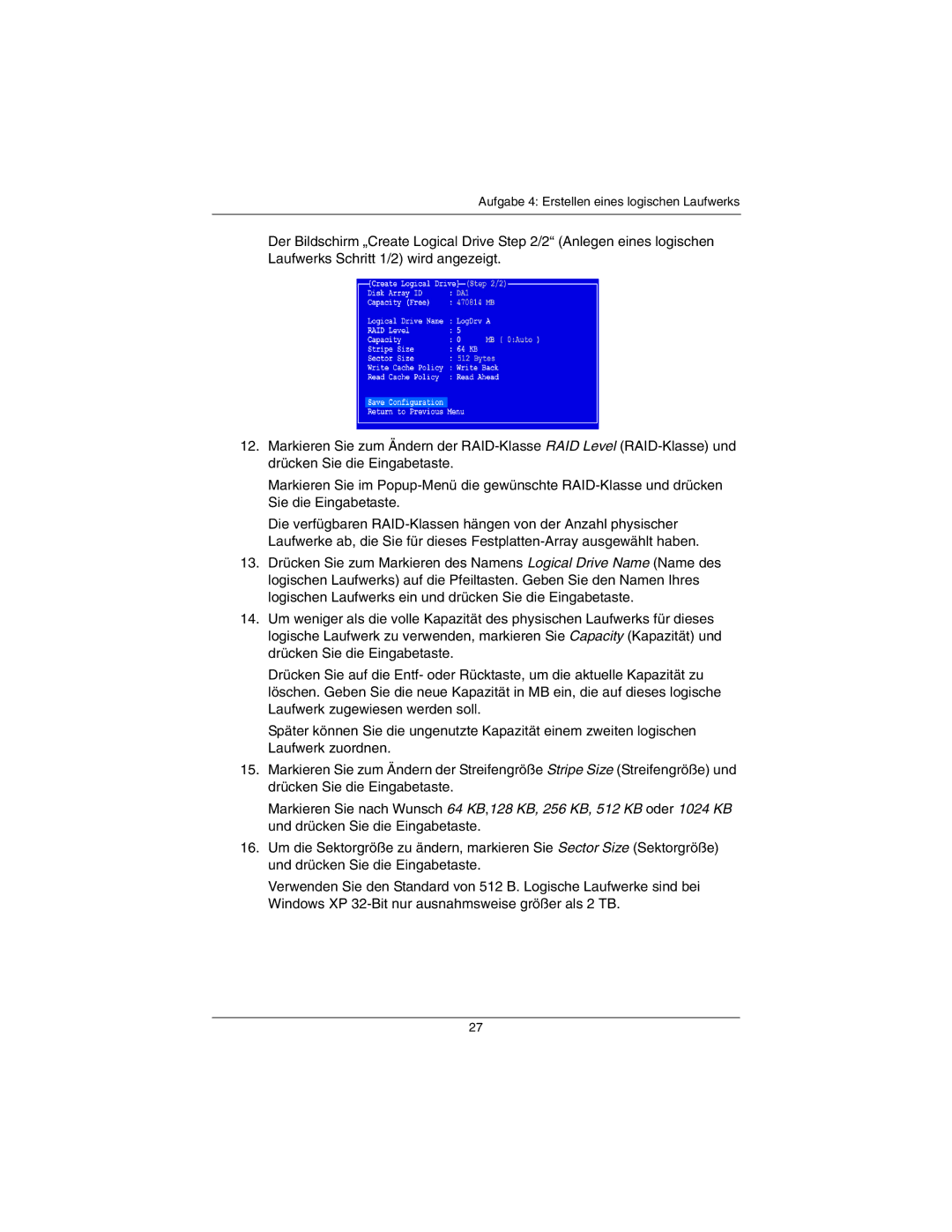 Promise Technology EX16650 manual Aufgabe 4 Erstellen eines logischen Laufwerks 