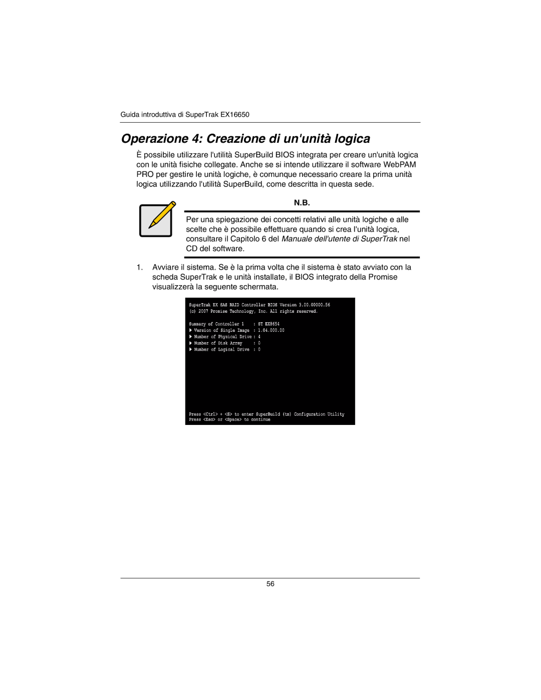 Promise Technology EX16650 manual Operazione 4 Creazione di ununità logica 