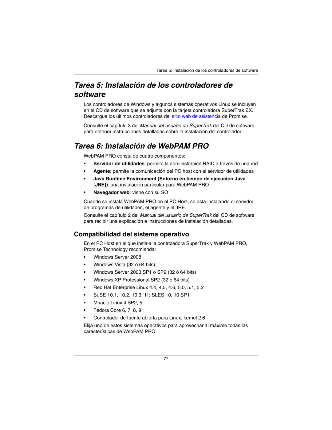 Promise Technology EX16650 manual Tarea 5 Instalación de los controladores de software, Tarea 6 Instalación de WebPAM PRO 