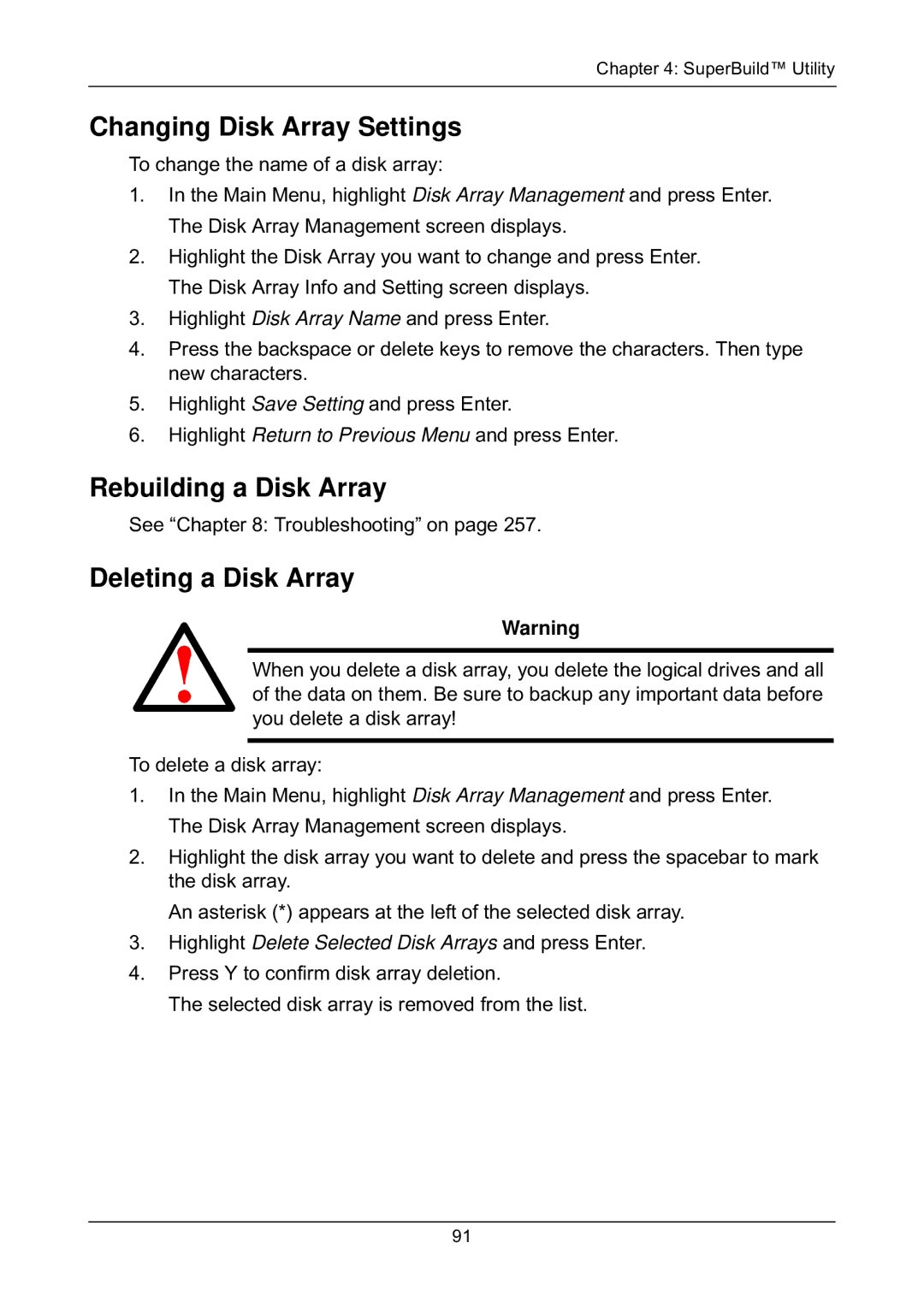 Promise Technology EX8654, EX8658, EX8650 manual Changing Disk Array Settings, Rebuilding a Disk Array, Deleting a Disk Array 